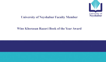 Neyshabur University Faculty Member Wins Khorasan Razavi Book of the Year Award